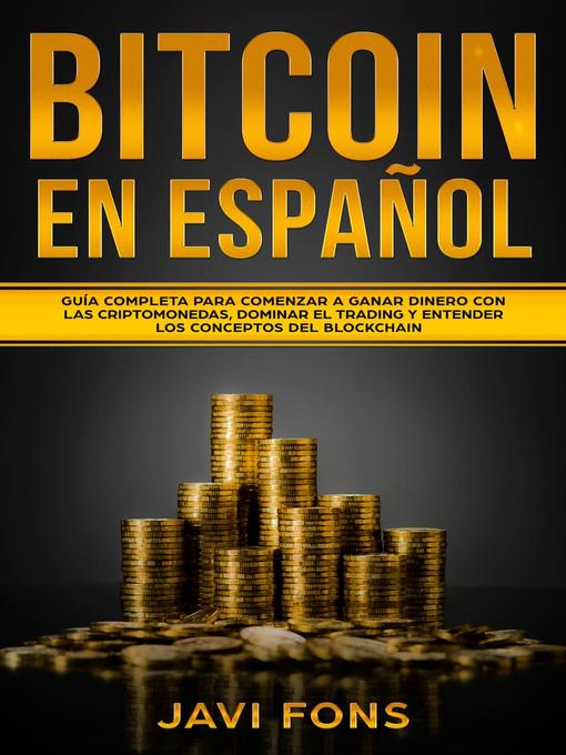 Bitcoin en Español - Mid-Columbia Libraries - OverDrive